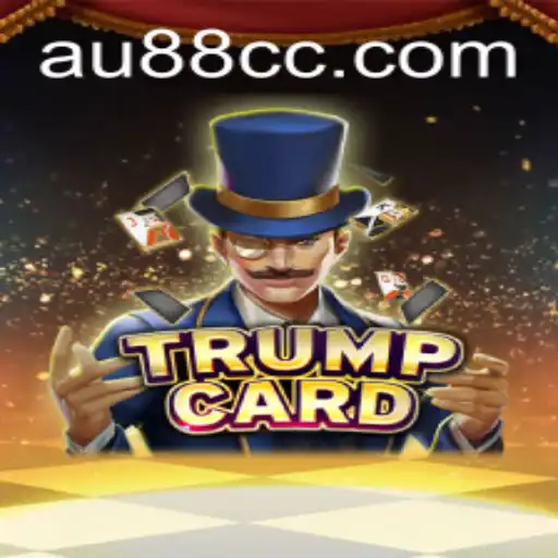 Unfolding the Strategic World of TrumpCard: The Intriguing AU88 Experience