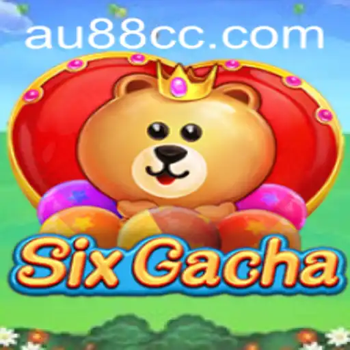 A Comprehensive Guide to SixGacha and Its Exciting AU88 Feature